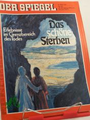 26/1977, Das schne Sterben, Erlebnisse im Grenzbereich des Todes