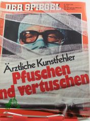 17/1977, rztliche Kunstfehler, Pfuschen und vertuschen