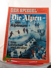 9/1977, Die Alpen, ein Alptraum, eine Landschaft wird zerstrt
