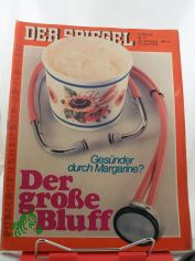 17/1979, Der groe Bluff, Gesnder durch Margarine