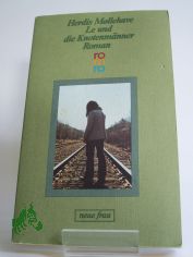 Le und die Knotenmnner : Roman / Herdis Mollehave. Dt. von Heiner Gimmler