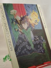 Monet, Cezanne, Gauguin, Picasso, Matisse u. a. : Ausstellung zum 20. Jahrestag d. Wiedererffnung d. Sempergalerie ; Meisterwerke aus d. Puschkin-Museum Moskau u. aus d. Ermitage Leningrad ; 18. Sept. bis 31. Okt. 1976, Albertinum / Staatl
