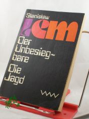 Der Unbesiegbare, Die Jagd : Roman / Stanislaw Lem. Aus d. Poln. von Roswitha Dietrich