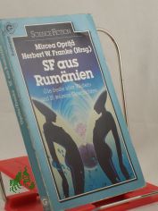 SF aus Rumnien / Mircea Oprita ; Herbert W. Franke (Hrsg.) Aus d. Rumn. bertr. von Hilde Linnert ...