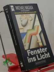 Fenster ins Licht : Science-fiction-Erzhlungen aus d. Dt. Demokrat. Republik / zsgest. u. hrsg. von Michael Nagula