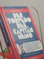 Der Torpedo des Kapitn Nemo oder Der heie Draht in die Zukunft / Wladimir Abtschuk. Ins Dt. bers., berarb. u. erg. von Bernhard Steier