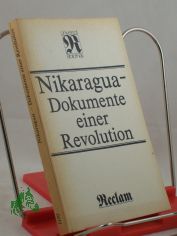 Nikaragua - Dokumente einer Revolution : aus d. Span. / bers. von Radka Stieler ... Hrsg. von Malte Letz