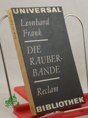 Die Ruberbande : Roman / Leonhard Frank