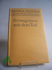 Arrangement mit dem Tod : Roman / Hedda Zinner