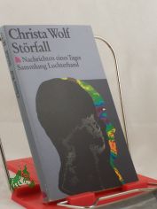 Strfall : Nachrichten e. Tages / Christa Wolf