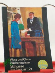 Schsse im Januar / Teil 2; Kchenmeister, Wera, Kchenmeister, Claus