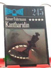 Kantharidin : Kriminalerzhlung / Rainer Fuhrmann