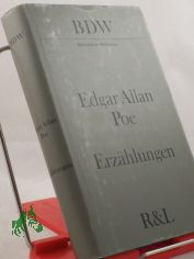 Erzhlungen / Edgar Allan Poe. Ausgew. von Friedrich Baadke. Aus d. Amerikan. bers. von Elga Abramowitz ...