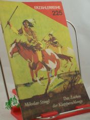 Das Zeichen der Klapperschlange / Miloslav Stingl. Aus d. Tschech. bers. von Gustav Just