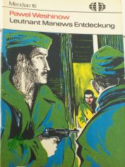 Leutnant Manews Entdeckung / Pawel Weshinow