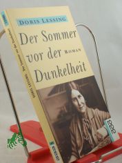 Der Sommer vor der Dunkelheit : Roman / Doris Lessing. Dt. von Jrgen Abel