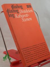 Disteleien : Kabarett-Szenen / Ausw.: Frauke Deiner-Jenssen. Vorbemerkung: Peter Ensikat. Collagen: Helmut Merten