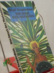 Die Insel der Mutanten : e. klass. Science-fiction-Roman / Olaf Stapledon. bers. von Walter Brumm