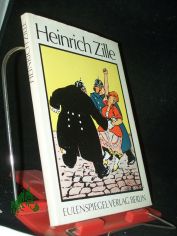 Heinrich Zille / hrsg. von Matthias Flgge