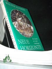 Neue Horizonte : das Zeitalter d. grossen Entdeckungen / Walter Krmer. Die Illustrationen schuf Gerhard Gossmann. Kt.: Wilfried Grtler
