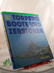 Torpedo Boote und Zerstrer