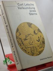 Verleumdung eines Sterns : Utop. Roman / Curt Letsche. Mit 21 Illustrationen von Rolf F. Mller