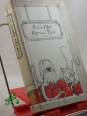 Regen auf Tyche : All-Geschichten, erzhlt vom Raumpiloten Roul, unter Verwendung von Texten Irdischer u. Ausserirdischer / Frank Tppe. Illustrationen vom Hrsg.