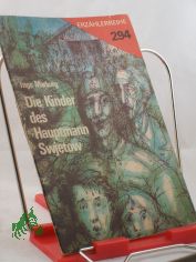 Die Kinder des Hauptmanns Swjetow / Inge Marburg. Illustrationen: Jrgen Wagner