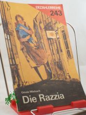 Die Razzia / Ursula Wiebach. Illustrationen: Karl Fischer