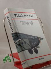 Flugzeuge : Zivilflugzeuge aus den Jahren 1903 - 1957 / Text: Vclav N?me?ek. bers. von Wolfgang Gruhn. Abb.: Jaroslav Velc