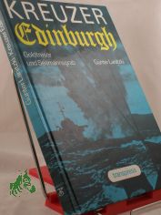 Kreuzer Edinburgh : Goldtresor u. Seemannsgrab / Gnter Lanitzki
