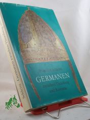 Germanen zwischen Thorsberg und Ravenna : Kulturgeschichte d. Germanen bis z. Ausgang d. Vlkerwanderung / Friedrich Schlette. Kt.: Gerhard Pippig. Illustrationen: Erhard Schreier