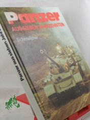Panzer aus sieben Jahrzehnten / Igor Schmeljow. �bers.: Karl-Heinz Kaufmann. Grafiken von Heinz Rode