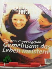 12/2000, Gemeinsam das Leben meistern, das neue Gruppengefhl