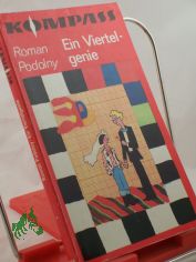 Ein Viertelgenie / Roman Podolny. Illustrationen von Gisela Neumann. Ins Dt. bertr. von Ursula Krause