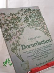 Dornrschen : Marcia Haydes Inszenierung / Stuttgarter Ballett