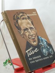 Tve : Das Lebensbild e. Sportlers unserer Zeit / Adolf Klimanschewsky. Karikaturen : Kurt Franke