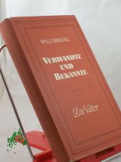 Verwandte und Bekannte. - Bd. 1., Die Vter : Roman