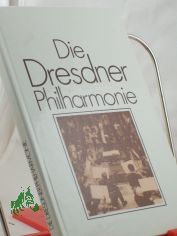 Die Dresdner Philharmonie / Dieter Hrtwig