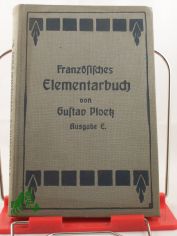 Kurzer Lehrgang der franzsischen Sprache - Ausg. E; Elementarbuch