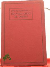 Nouveau choix de contes / Guy de Maupassant. Annots par Charles Robert-Dumas