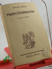 Herrn Chabres Kur und andere Novellen / Emile Zola. Autor. bers. aus d. Franz. v. Henriette Dvid