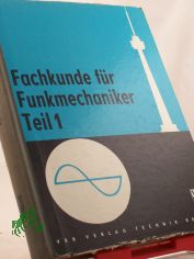 Fachkunde fr Funkmechaniker