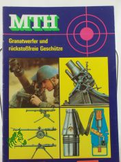 Militrtechnische Hefte, Heft Granatwerfer und rckstofreie Geschtze