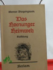 Das Hornunger Heimweh : Erzhlg / Werner Bergengruen