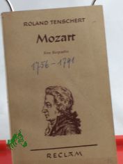 Mozart : Eine Biographie / Roland Tenschert