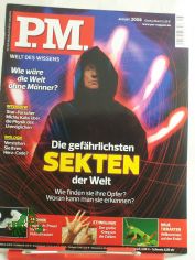 8/2008, Die gefhrlichsten Sekten der Welt, Wie finden sie Ihre Opfer woran kann man sie erkennen