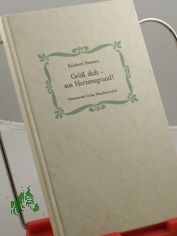 Gr dich aus Herzensgrund, Erzhlungen