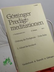 Ordnung der Predigttexte, 1. Advent bis Invokavit, Heft 1, 1974