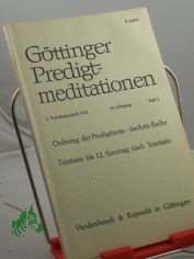 Ordnung der Predigttexte, Sechste Reihe,  Trinitatis bis 12. Sonntag nach Trinitatis, Heft 3, 1972